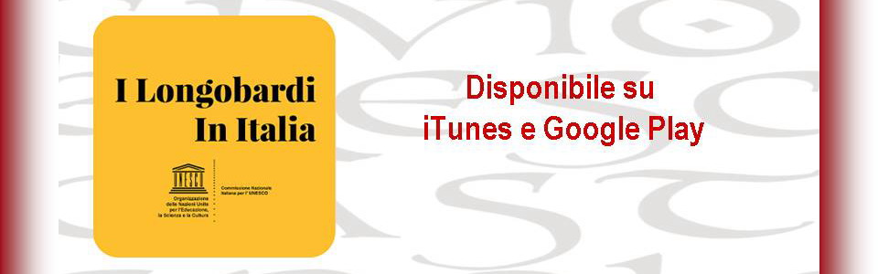 Disponibile la prima App sui Longobardi in Italia